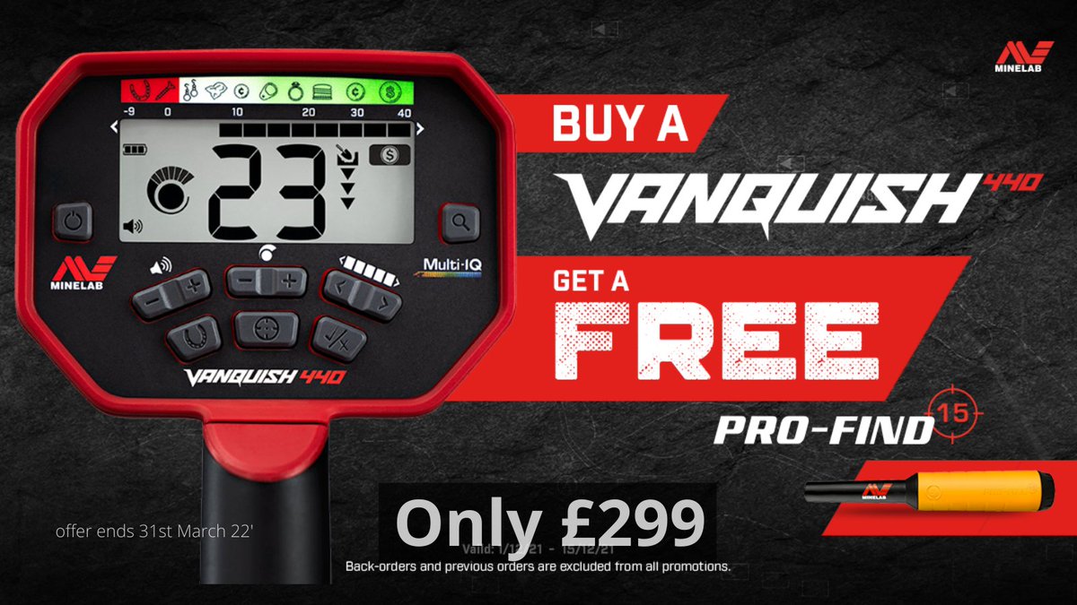CMDetectors_'s tweet photo. Only £299! It comes with a free Pro-find 15!
Until the end of March 2022 you will receive a free Pro-find 15 #pinpointer when purchasing the #Vanquish440 #detector.
That's a saving of £89 on buying the device separately!
Buy the Vanquish 440 now!
https://t.co/VqVE4ZsW8W https://t.co/1vSj8nh4uK