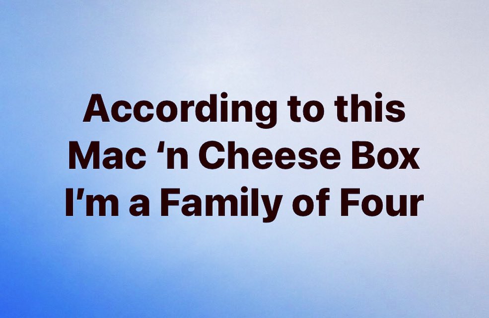 stickerheadwrap's tweet image. #according #tothis #MacandCheese #Box #Im #a #Family #of #Four