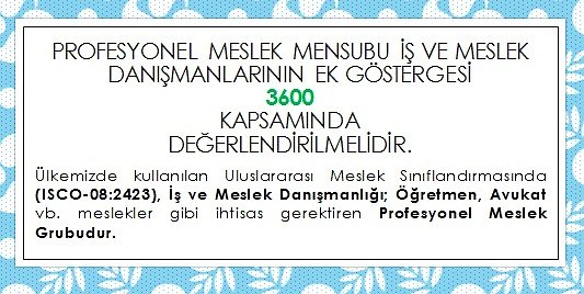 Uluslararası Meslek Sınıflandırmasında (ISCO-08:2423) Personel Ve Kariyer İle İlgili “Profesyonel Meslek Mensubu” olarak yer alan “İş ve Meslek Danışmanları” #3600ekgösterge dışında bırakılmamalıdır. 
 <a href="/BuroMemurSen_/">Büro Memur-Sen</a>  <a href="/TurkBuroSenGM/">Türk Büro-Sen</a> <a href="/BES_Gnl_Mrk/">BES Genel Merkezi</a>
<a href="/yusufyazgan37/">Yusuf YAZGAN</a> <a href="/TurkesGuney/">Türkeş Güney</a>