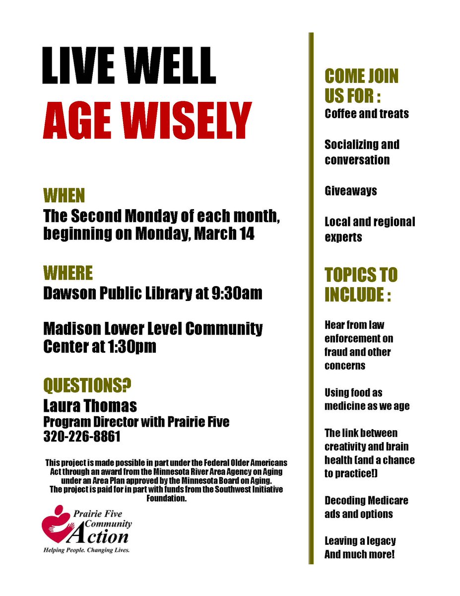 MNRAAA's tweet photo. Prairie Five Community Action Council is hosting Live Well Age Wisely in Canby on the first Tuesday of the month, in Dawson and Madison on the second Monday of the month, and in Appleton on the third Wednesday of the month.
If you have questions, call Laura Thomas at 320-226-8861 https://t.co/zxXSIyUEsD