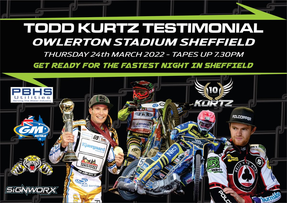 Todd Kurtz (@tkr10) on Twitter photo JUST 9️⃣ DAYS TO GO!
2️⃣ years later and we’re nearly all ready to go racing. Catch you all trackside 👊🏼
🏟 Owlerton Stadium
📅 Thursday March 24 (7.30)
All sponsorship & ticket enquiries:
📧 tktestimonial@outlook.com JUST 9️⃣ DAYS TO GO!
2️⃣ years later and we’re nearly all ready to go racing. Catch you all trackside 👊🏼
🏟 Owlerton Stadium
📅 Thursday March 24 (7.30)
All sponsorship & ticket enquiries:
📧 tktestimonial@outlook.com