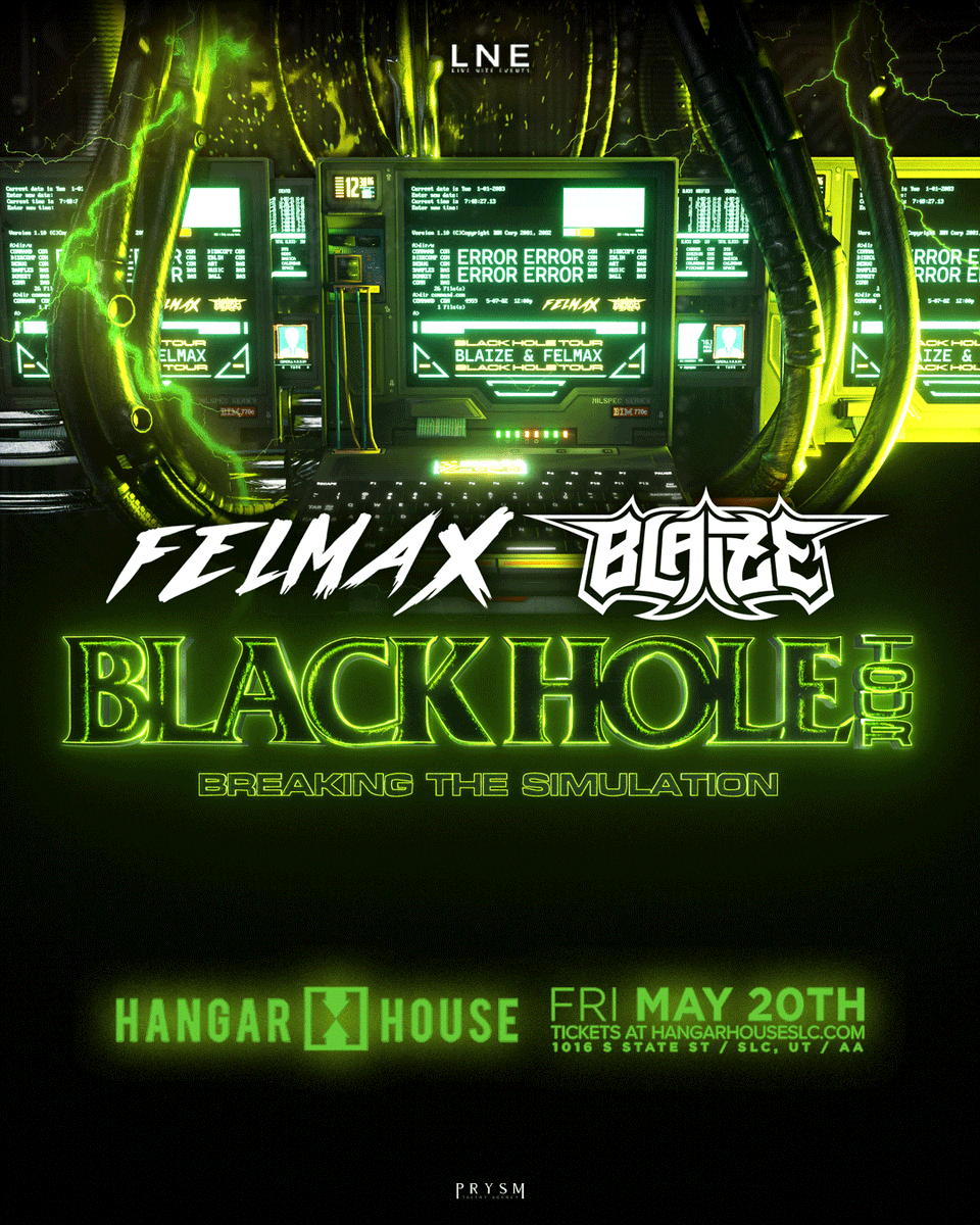 lnepresents's tweet photo. JUST ANNOUNCED! 💚 @FelmaxOfficial & @BlaizeOnIt are taking their Black Hole Tour to @HangarHouseSLC 💥MAY 20TH💥
Tickets On Sale Now at https://t.co/jDVJtAu9lC!
#SLC #LNE #Felmax #Blaize https://t.co/XuZd5uqIaq