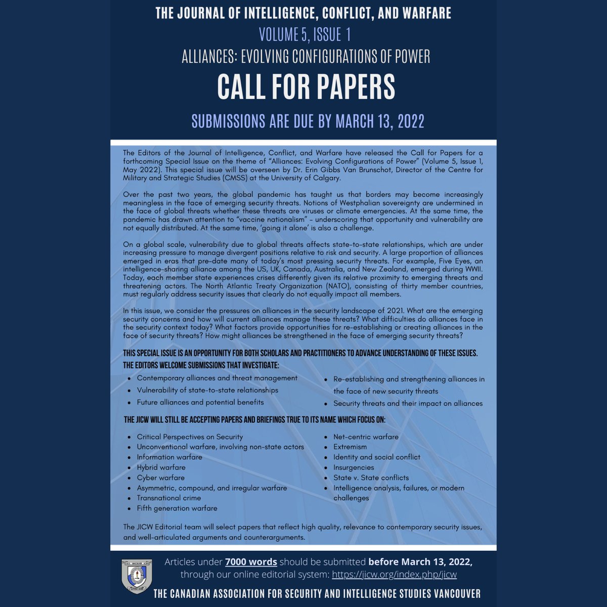 TheCCIBC's tweet photo. There is still time to make a submission to the Journal of Intelligence, Conflict, and Warfare. The call for papers for the upcoming edition, “Alliances: Evolving Configurations of Power,” closes March 20, 2022. https://t.co/uFGTwCNdE3 

#research #innovation #intelligence https://t.co/EzGIDKhH0A