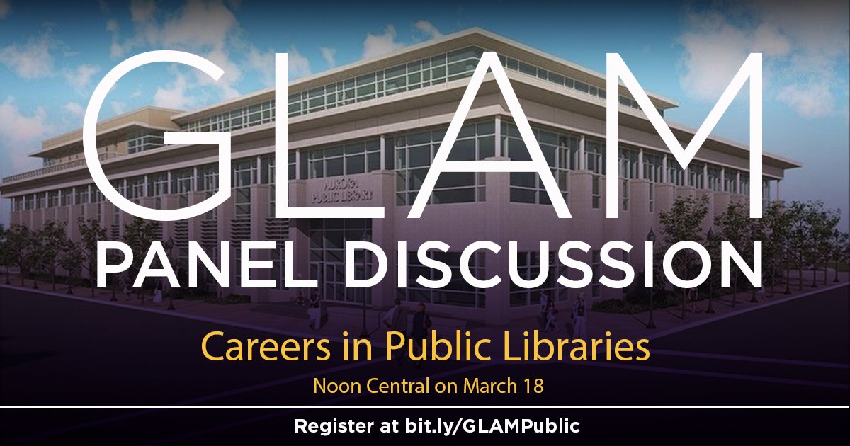 Interested in Public Librarianship? Come &amp; join Friday’s GLAM panel to learn more. Please register at bit.ly/GLAMpublic .
