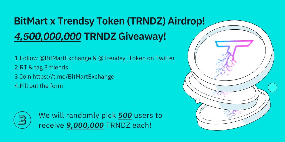 🥳To celebrate the listing of TRNDZ on Mar 16, we’re giving away 4,500,000,000 TRNDZ !
 
1.Follow <a href="/BitMartExchange/">BitMart</a> &amp; @Trendsy_Token on Twitter
2.RT &amp; tag 3 friends
3.Join t.me/BitMartExchange
4.Fill out the form：forms.gle/6cLbZxG8VC9F51…

⏱️Enter by 10:00 AM EDT 03/30/2022