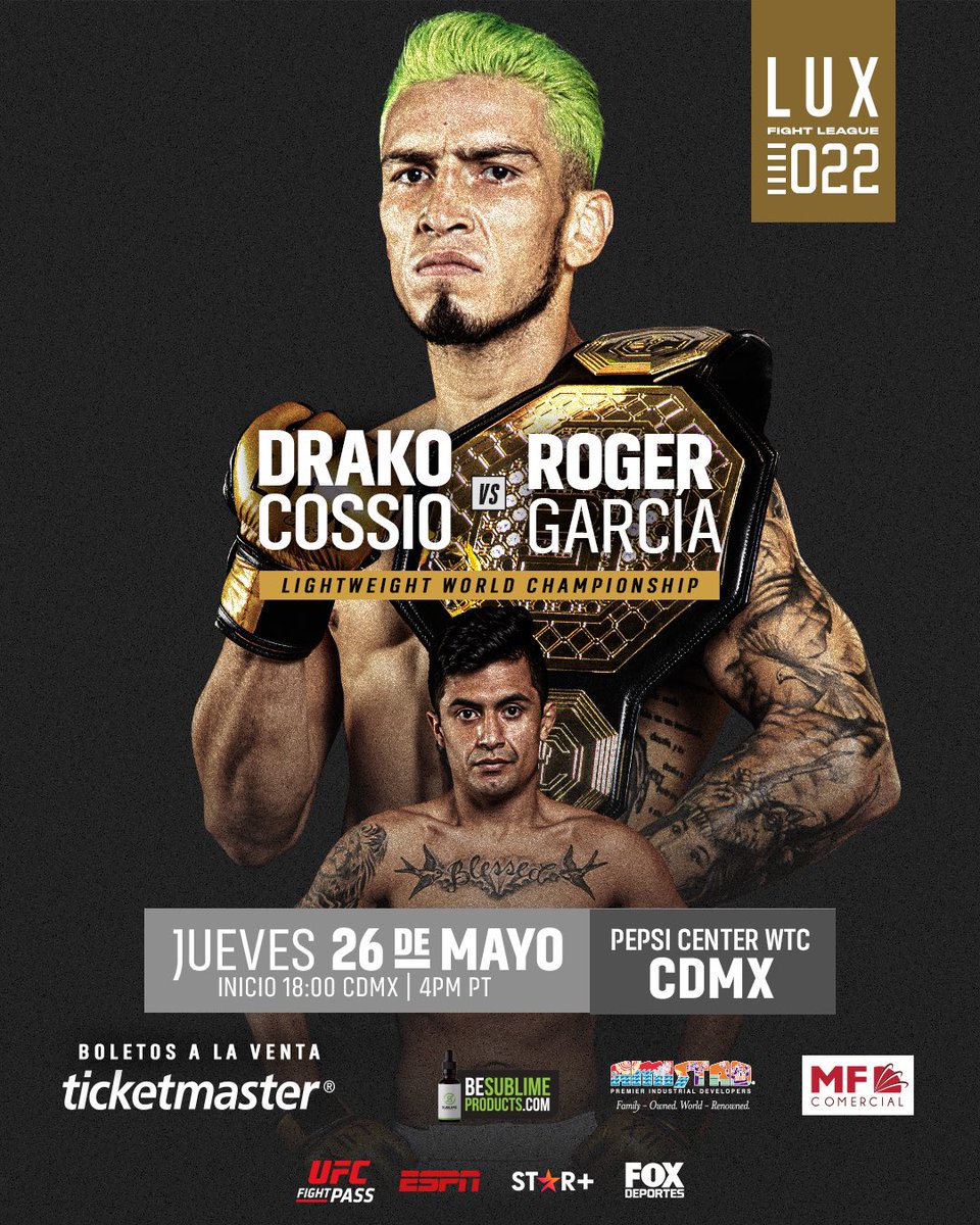 Es oficial! LUX 022 Drako 🇲🇽 vs Roger García 🇵🇪, este 26 de mayo en CDMX, desde el Pepsi Center #MMA #luxfightleague #espn #foxdeportes #ufcfightpass