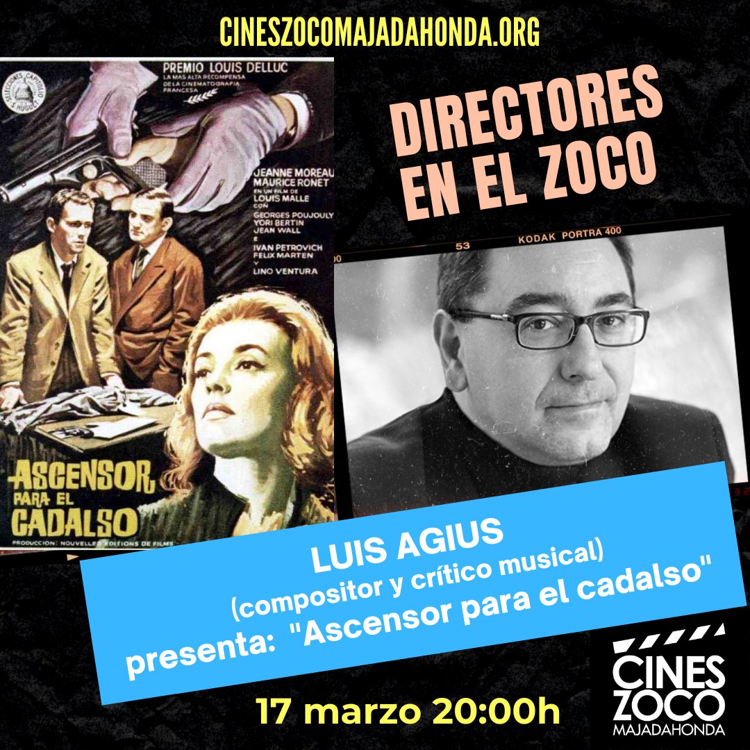 cineszoco's tweet photo. 🎻 El jueves aprenderemos de música cinematográfica
✅ El experto musical #LuisAgius nos hablará sobre la banda sonora del gran clásico
🎭#AscensorParaElCadalso

👋 Entradas ya a la venta !👇👇
🏄‍♀️ https://t.co/ZbKtGuDu8F 🏄‍♀️
#CarteleraMadridNoroeste
#MusicaMajadahonda
@AgiusLuis https://t.co/6PgRZJkWYa