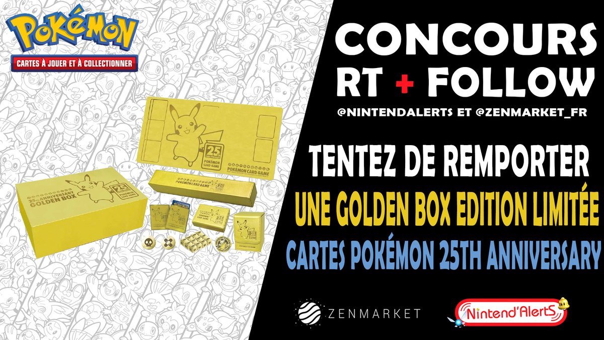 AlertEtGo's tweet photo. #Concours 🎁: Une Golden Box cartes Pokémon Edition limitée 25e anniversaire à gagner ! 
Pour participer follow @nintendalerts + @zenmarket_fr, RT ce tweet et SURTOUT augmente tes chances ici :
► https://t.co/iUcQB1Ax0A https://t.co/BjHHZMFTRx