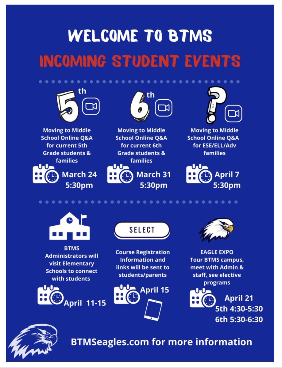 Make sure to visit BTMSEagles.com to register for the Moving to Middle School Zoom series. We’ve got lots of events for our incoming students!