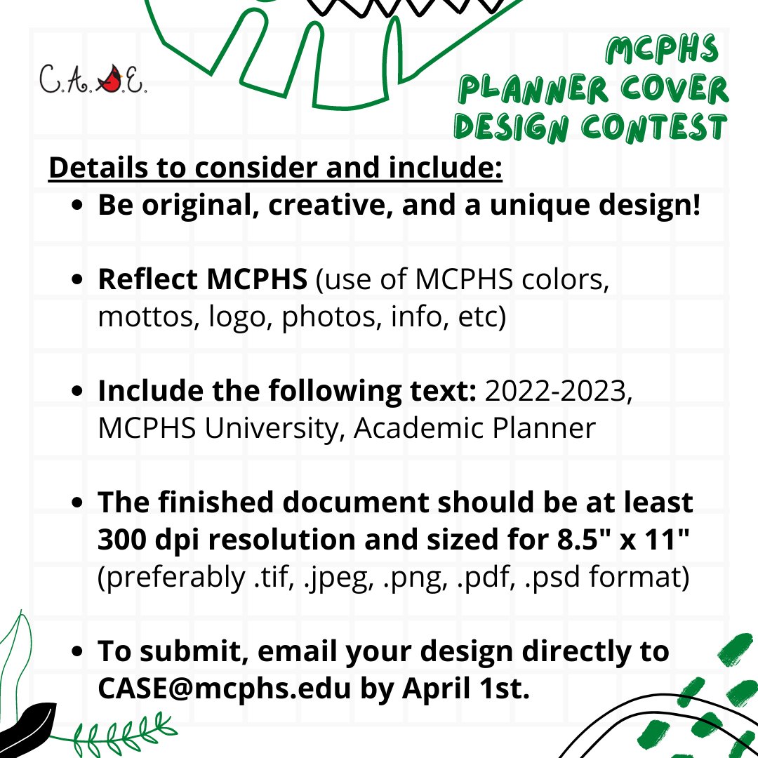 mcphsCASE's tweet photo. 🎉CONTEST!!!🎉 Interested in a chance to win $100 and be recognized in our 2022-2023 Academic Planner? Create a design for the cover of next year’s planner and submit by email to CASE@mcphs.edu by Friday, April 1st at 11:59pm EST. #justinCASE #inCASEyouneedus #mcphs https://t.co/xJr1KuZX7i