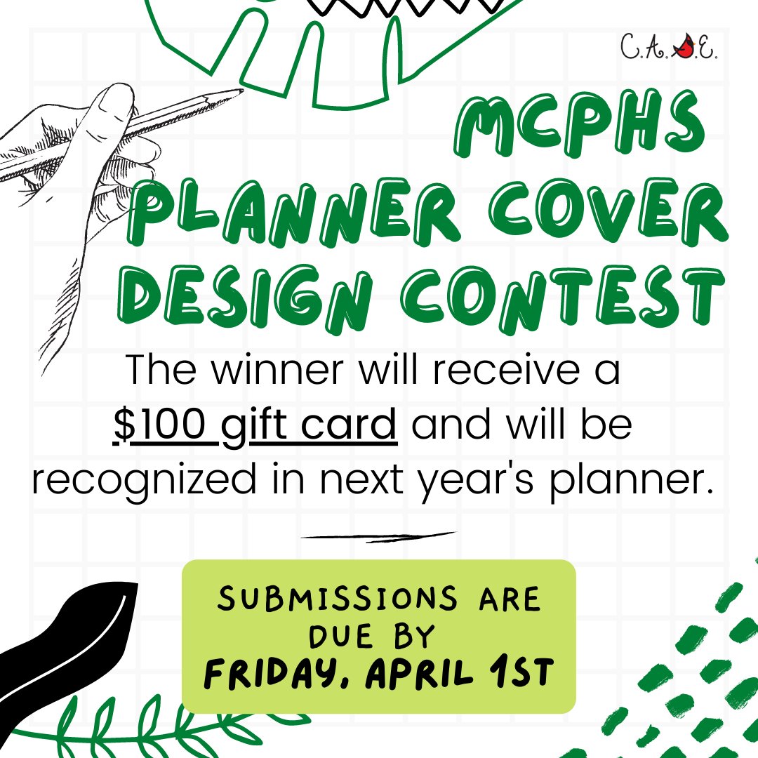 mcphsCASE's tweet photo. 🎉CONTEST!!!🎉 Interested in a chance to win $100 and be recognized in our 2022-2023 Academic Planner? Create a design for the cover of next year’s planner and submit by email to CASE@mcphs.edu by Friday, April 1st at 11:59pm EST. #justinCASE #inCASEyouneedus #mcphs https://t.co/xJr1KuZX7i