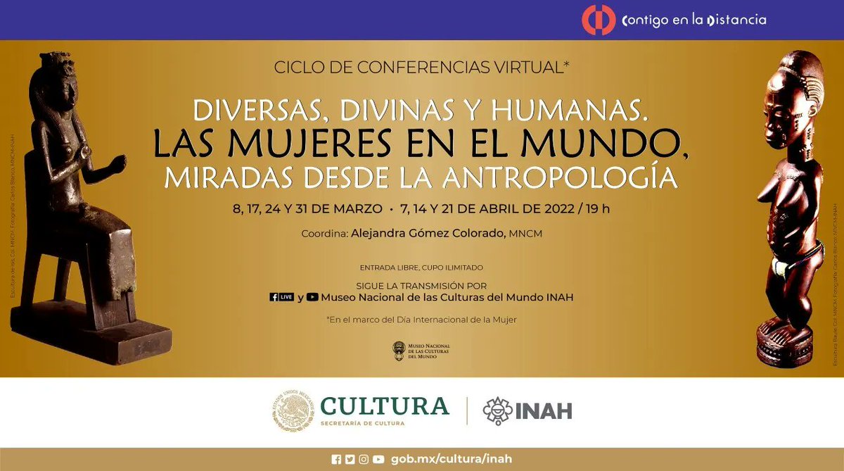 INAHmx's tweet image. El @MuseoCulturas presenta este mes el ciclo de conferencias "Diversas, divinas y humanas. Las mujeres en el mundo, miradas desde la antropología”. Tranmisiones en vivo a través el canal de YouTube y Facebook Live del recinto:

bit.ly/3I6gUG9