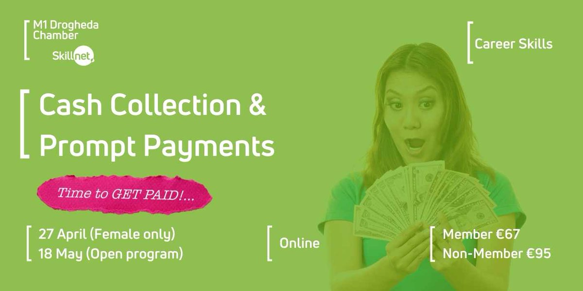 M1Skillnet's tweet photo. Introducing new ยฝ day training session aimed at female business owners & staff that collect money from clients for Services & Products.
Cash Collection / Getting Paid Promptly - April 27 2022
Book here - https://t.co/WaTzXZsTnm
#BreakTheBias #Louthchat #M1Skillnet https://t.co/Dk0YKWMKyy
