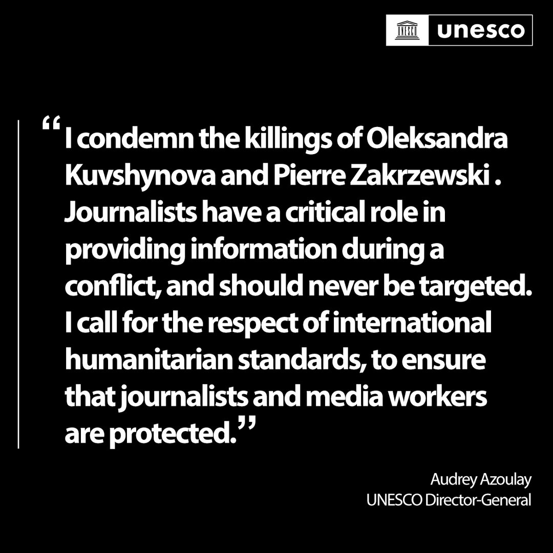 The Director-General of #UNESCO @AAzoulay condemns the killings of Ukrainian producer & fixer, Oleksandra Kuvshynova and Irish journalist & cameraman, Pierre Zakrzewski, in Gorenka, outside Kyiv, #Ukraine.

Full statement: on.unesco.org/3i87X4I #JournoSafe #EndImpunity