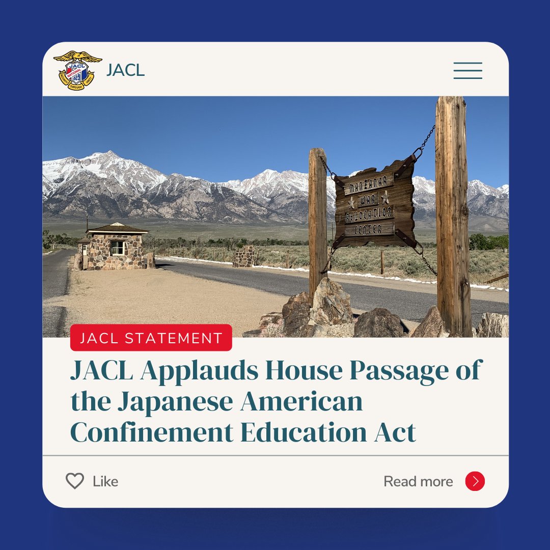 JACL_National's tweet photo. The JACL applauds today’s unanimous passage of the Japanese American Confinement Education (JACE) Act in the House of Representatives. Read our full statement here: https://t.co/yvMv9vMMyX https://t.co/C9xoNvQRQ6