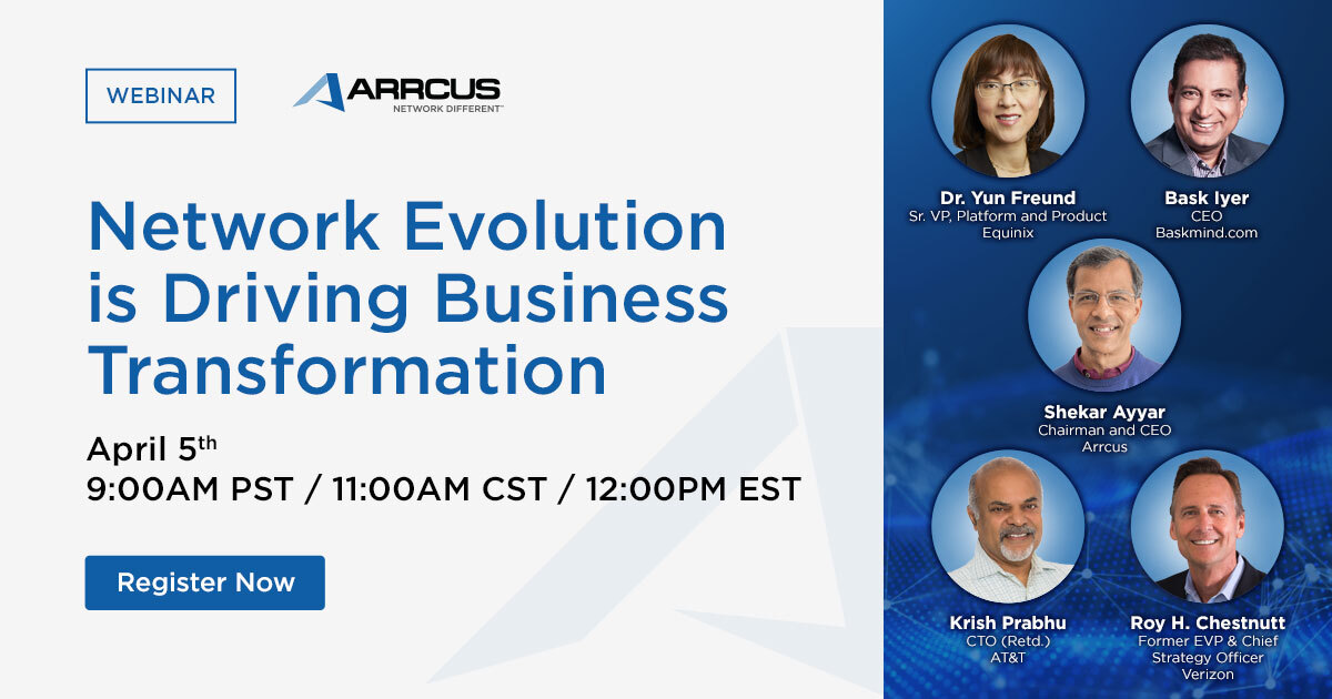 arrcusinc's tweet photo. Join us on 4/5 at 9AM PST with @shekar_ayyar, @baskiyer, @YunFreund, Krish Prabhu, and Roy H. Chestnutt for an insightful discussion on how #network evolution is driving business transformation. 

Register now: https://t.co/sR6PlH6Jqp https://t.co/CYx4V8fwk8