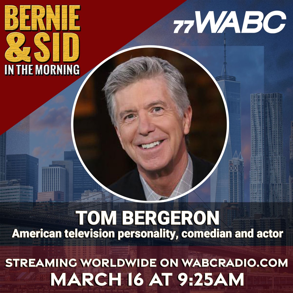 COMING UP AT 9:25AM: 

American television personality, comedian and actor @Tom_Bergeron will be on @bernieandsid! You won't want to miss this conversation! 

#trending #news #trendingnews #77wabc #tombergeron https://t.co/aoy6loOhU6