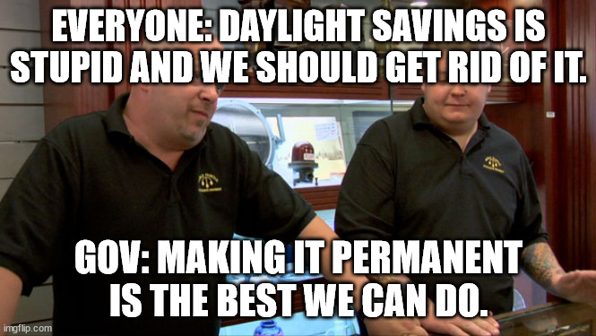 LiaDenailo's tweet photo. I'm happy enough with the idea of not having to mess with my clock twice a year, but the Sunshine Protection Act just gives me these vibes. https://t.co/scnaAE7OGC