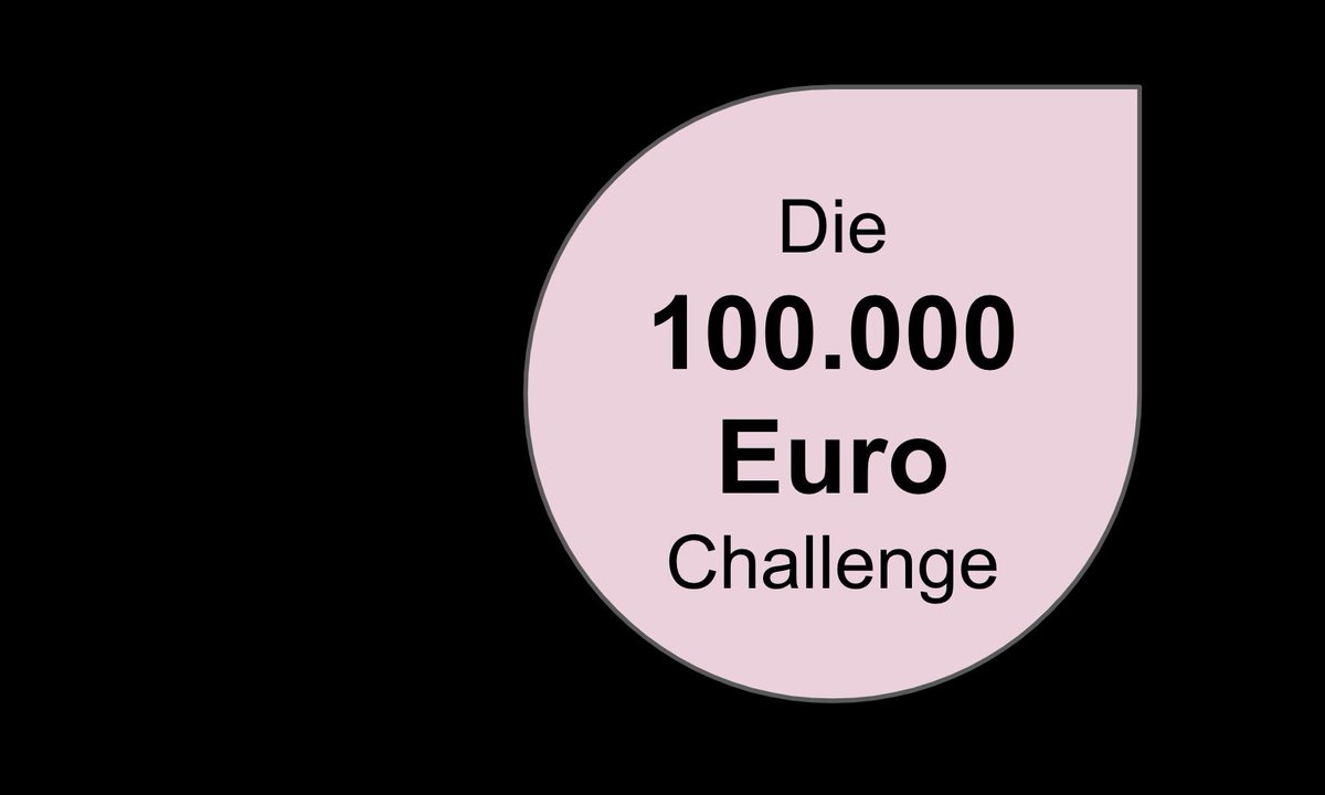 Text: Die 100.000 Euro Challenge (rosa Tropfen vor schwarzem Hintergrund)