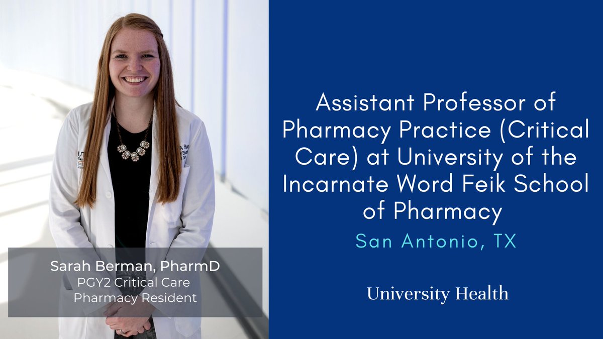 UHPharmRes's tweet photo. Congratulations to our PGY-2 Critical Care Pharmacy Resident @SarahBerman20 for accepting a post-residency position with the University of the Incarnate Word Feik School of Pharmacy! https://t.co/cGIeFNB0Sz