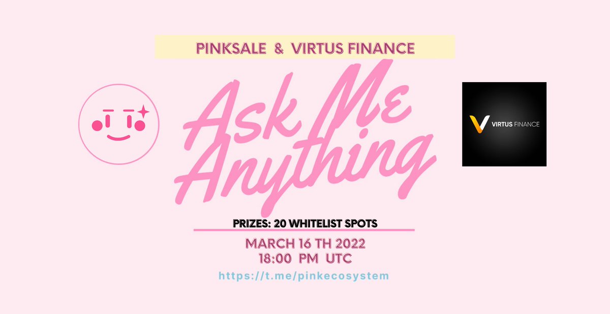 pinkecosystem's tweet photo. 🔥 Upcoming Virtus Finance AMA!

✅ Event: Virtus Finance voice AMA
✅ Where: https://t.co/huKyZInN7H
✅ When: 16th March 18:00PM UTC
✅ Prize: 20 whitelist spots

👉 TG: https://t.co/YToy5uVuTe

👉 Web: https://t.co/HVEYJw0XT9

#Presales #IDO #VirtusFinance https://t.co/5Tr1342NxQ
