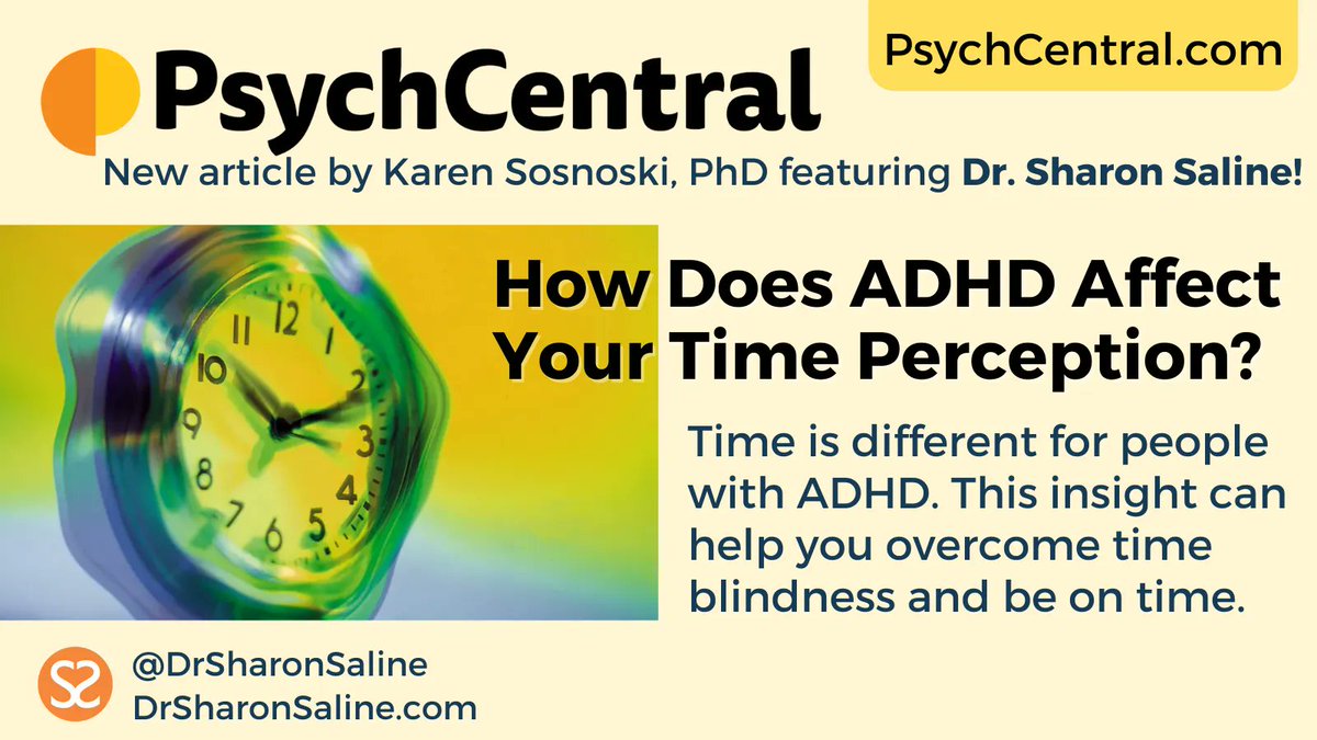 DrSharonSaline's tweet image. #TimeManagement for folks with #ADHD can be more complicated than setting an alarm and can cause daily struggles. Gain more insight about ADHD &amp;amp; #TimePerception + helpful strategies in the @PsychCentral article &quot;How Does ADHD Affect Your Time Perception?&quot;: bit.ly/3KMrTX3