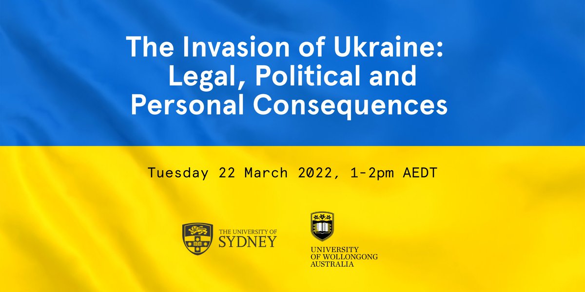 WEBINAR 22 MARCH: An expert panel analyses the ramifications of Russia’s aggression against Ukraine in legal, political and personal terms, shedding light on the complex + rapidly evolving situation in Ukraine.

REGISTER: bit.ly/37AMCPt

Hosts: @UOW_TLPC @Sydney_IntlLaw