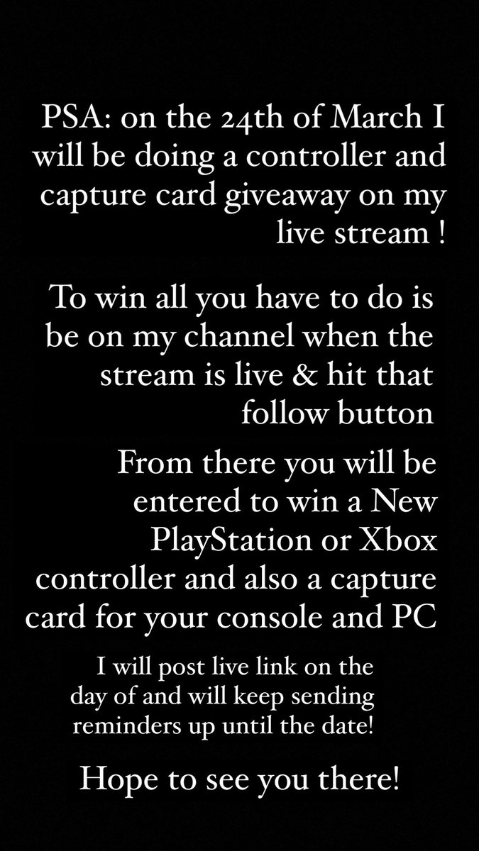 Jsmiley14's tweet photo. Giving away a new PlayStation and Xbox controller, and also a new capture card, on March the 24th. Just have to be in my channel on the day of and hit that follow button! From there you will be entered to win! Hope to see you there! https://t.co/CESO9Hn9oN