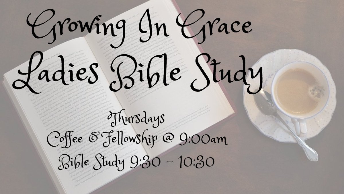 LegacyChurch3's tweet photo. Growing in Grace Ladies Bible Study Thursdays @ 9:00am https://t.co/xGBviKuRQd https://t.co/Jo71ky6y8A