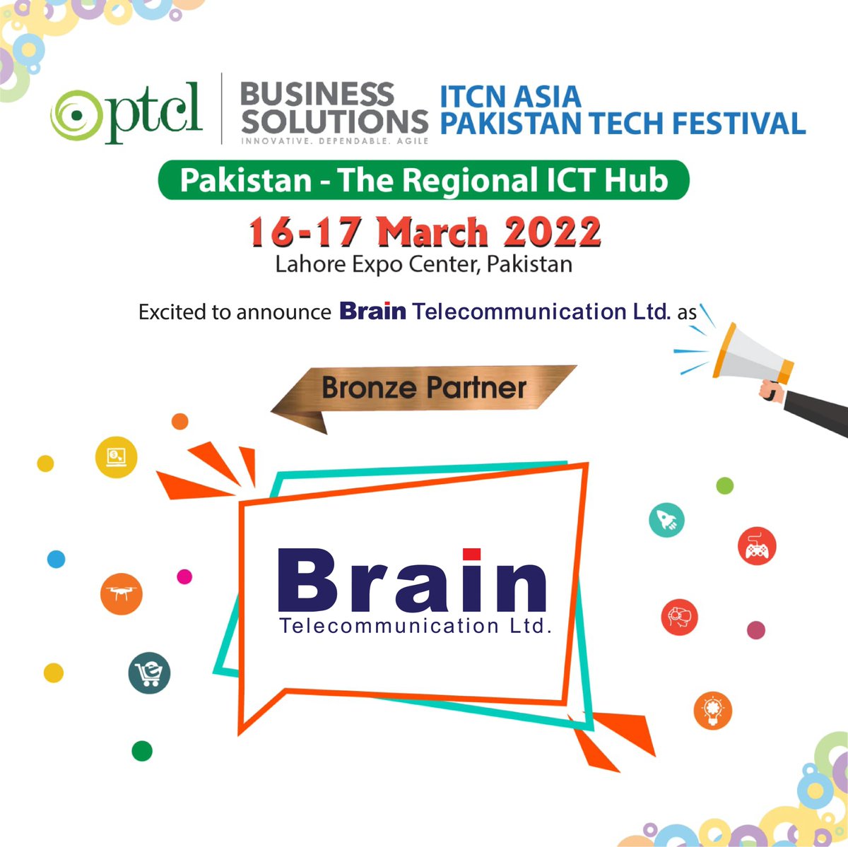 braintelpk's tweet photo. We are excited to be a Bronze Partner at ITCN Asia - Pakistan Tech Festival 2022. 

Visit our booth in Hall 1, Lahore Expo Center on the 16th &amp; 17th March. 

We look forward to seeing you! 🙂

#ITCNAsia2022 #ITFest #BrainTEL #BrainCLOUDPlus #Lahore #ExpoCentreLahore #Exhibition https://t.co/xlwwKqqpCf