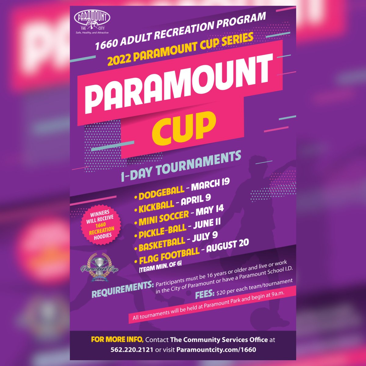 The latest schedule of Paramount Cup adult sports tournaments has been announced. Get your team registered for this weekend’s Dodgeball Tournament taking place on Saturday, March 19. Players must be 16 and older. Visit paramountcity.com/1660. The cost is $20 per team.