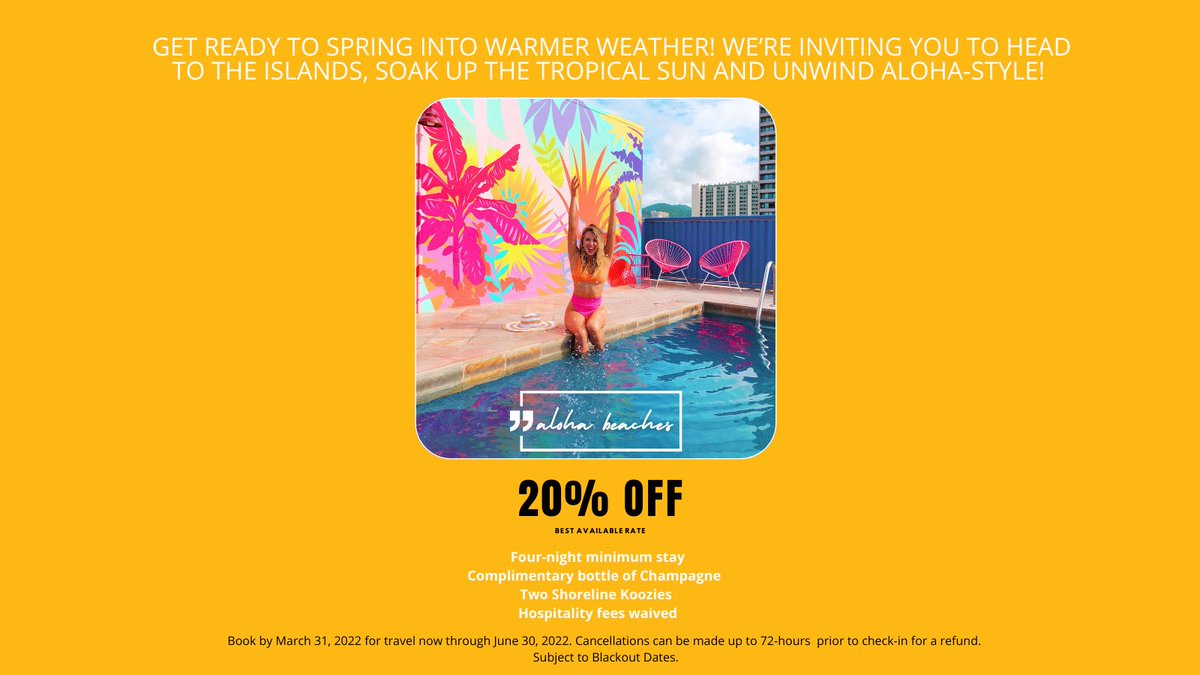 We’re inviting you to head to the islands, soak up the tropical sun and unwind aloha-style! Book our March "ALOHA BEACHES" Spring sale and SAVE 20% off Best Available Rate! bit.ly/3vzjhP6

Book by March 31, 2022 for travel now through June 30, 2022 🌺🌴 #Hawaii