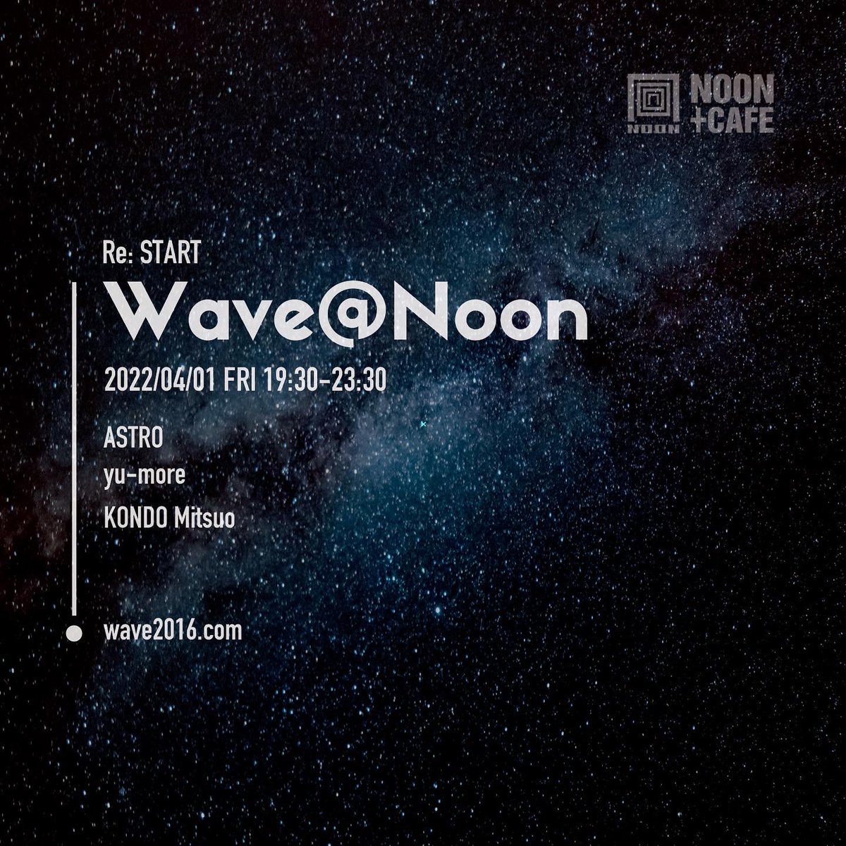 Wave_Osaka's tweet photo. 2022/04/01 FRI 
19:30-23:30
Wave@Noon

2年ぶりの開催となったWave@Noon

4/1より毎月第一金曜日開催となりました。
新たにDJ yu-moreも迎え、WaveはRe: START♪

#waveatnoon 
#nooncafe 
#noonparty 
#nakazakicho 
#deephouse #deephousemusic 
#deeptech #deeptechno 
#housemusic #technomusic https://t.co/FLzXAbYcZT