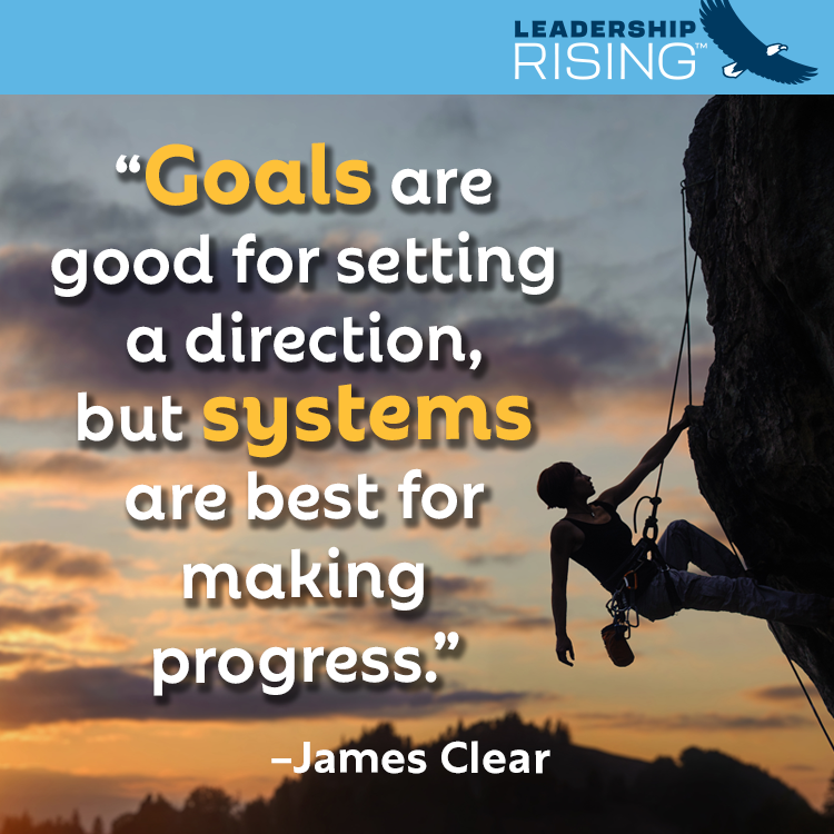 LeadershipRisng's tweet photo. Leader, what is your system for accomplishing goals? #leadership #progress #goalsetting https://t.co/HVAMulRvkT