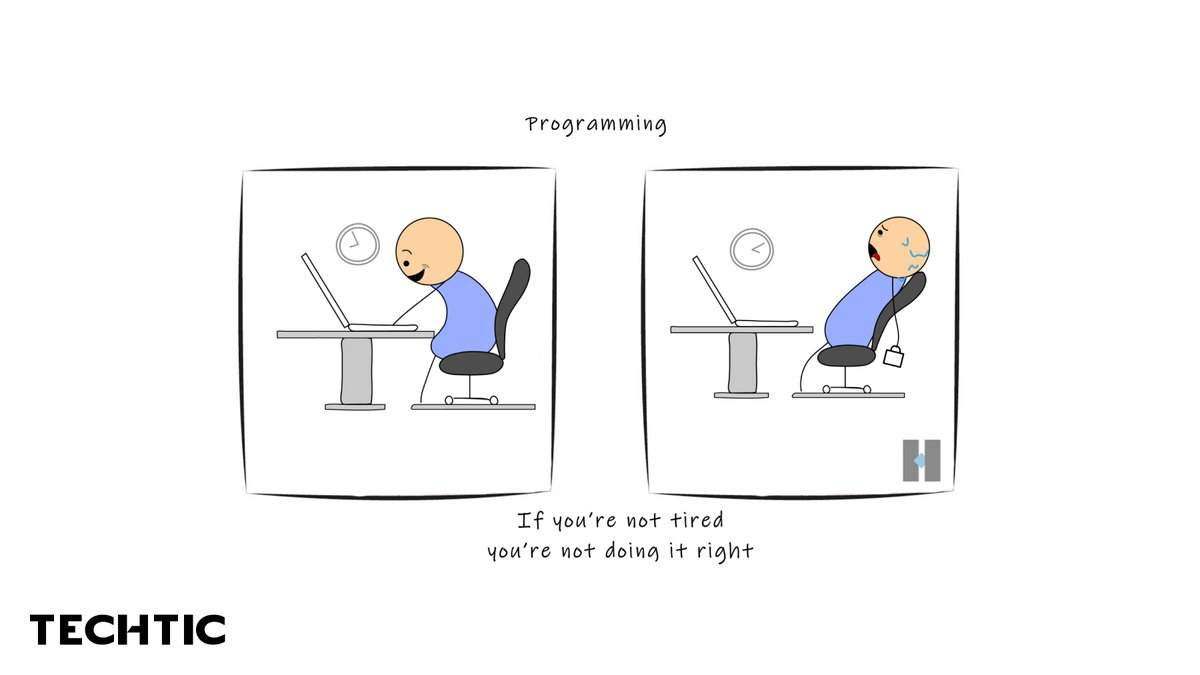 TechticSolution's tweet image. Programming.....
If you are not tired, you're not doing it right.....
#programmingmems #mems #developermems