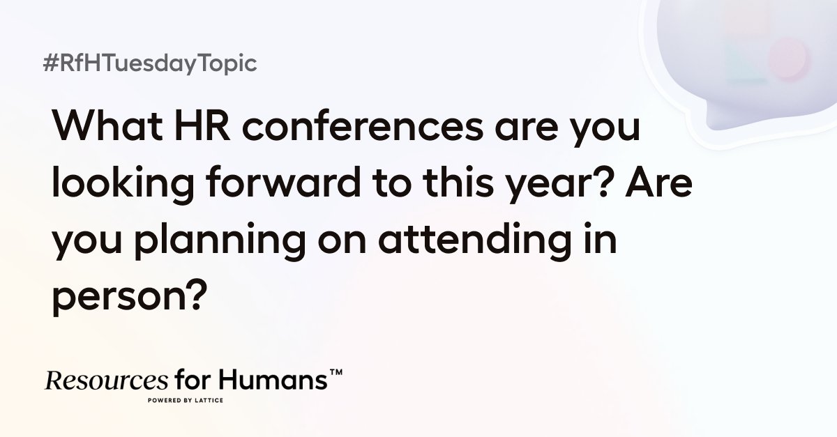 LatticeHQ's tweet photo. A new year brings new conferences for you to network at and learn from!

#RfHTuesdayTopic: Which #HR conferences are you looking forward to this year, and which will you be attending in person? https://t.co/b4TymABJMp