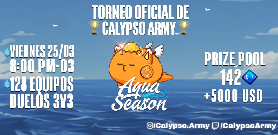 CalypsoExchange's tweet photo. 🏆Torneo Calypso Army: 🐟Aqua Season

🗓25 de Marzo
20:00hs🇦🇷  19:00hs🇻🇪
17:00hs🇲🇽  18:00🇵🇪

Torneo por Equipos!  
Único formato 3️⃣vs3️⃣ 
Bo5 Cooperativo!

Price Pool:🏅142.5 AXS 🥇🥈🥉

inscríbete en:
https://t.co/ulwBcKstxb🏆/6227ef0a906dce05a4bd55c1/info https://t.co/9bNQ63zYqt https://t.co/9HrgVsYp6N