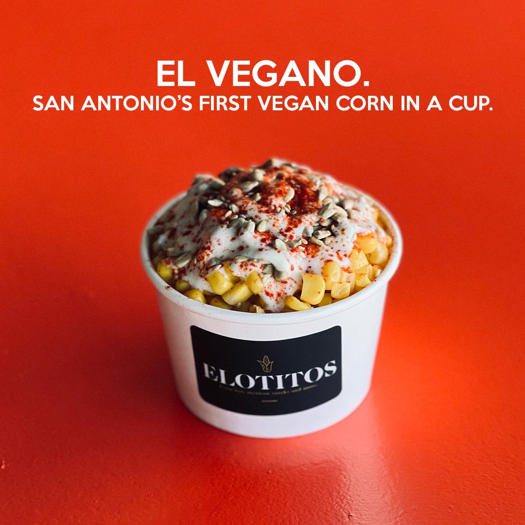 elotitos_sa's tweet photo. "We didn’t invent the corn in a cup, but we’re revolutionizing it! San Antonio meet El Vegano! @MaddySkye have any vegan friends? https://t.co/U9nzTMoDsf
