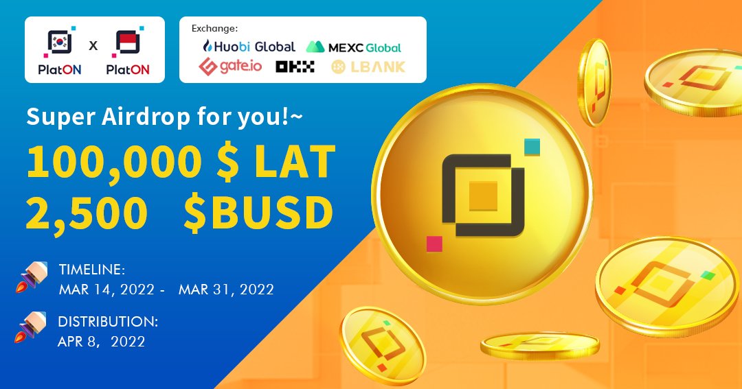 🔰 PlatON Super Airdrop
🎁 Reward Pool: 100,000 $LAT + 2,500 $BUSD
👥 Referral: +10 Entries
🧶 Rate: ⭐️⭐️⭐️⭐️⭐️
🚀 Distribution Date: 8th April, 2022

📚 Airdrop Link wn.nr/m3cYXw

📡 Website: platon.network #AirdropRampage