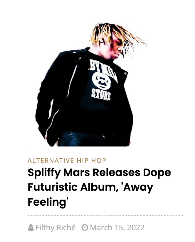 Top100Today's tweet image. Spliffy Mars Releases Dope Futuristic Album, 'Away Feeling' theweeklybeat.com/2022/03/spliff… 

#cloudtrap #newmusic #albumreview #hiphop #soundcloud #spliff #spliffy #mars