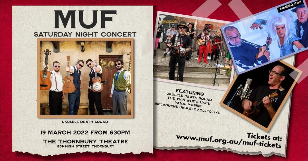 MelbUkeFest's tweet photo. SATURDAY NIGHT CONCERT - CHANGE OF LINEUP. 
Damn you. Covid! 
Thrilled to announce The The Thin White Ukes  joining Ukulele Death Squad, Yanai  and  Melbourne Ukulele Kollective.
Sat 19 March 2022, 6.30pm
The Thornbury Theatre
859 High St, Thornbury.
Tix https://t.co/vIVVjr9Efg https://t.co/oiU6YdajtG