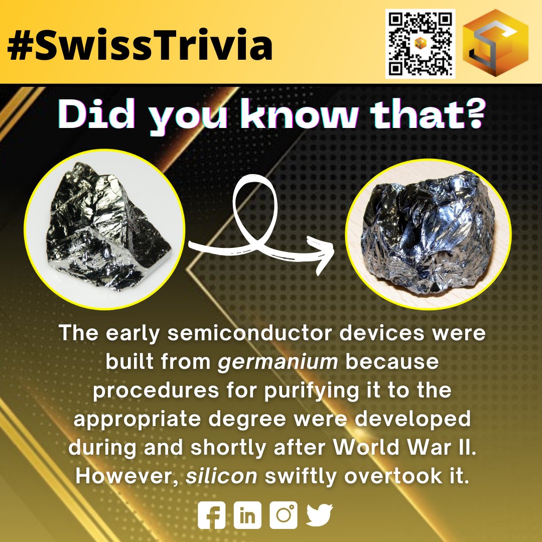 SwissRanks's tweet photo. #SwissTrivia 
The early semiconductor devices were built from germanium during and shortly after World War II. However, silicon swiftly overtook it. Since silicon is far more common than germanium and hence less expensive, it quickly became the dominant raw material. #SwissRanks https://t.co/TRW5JsUUxi
