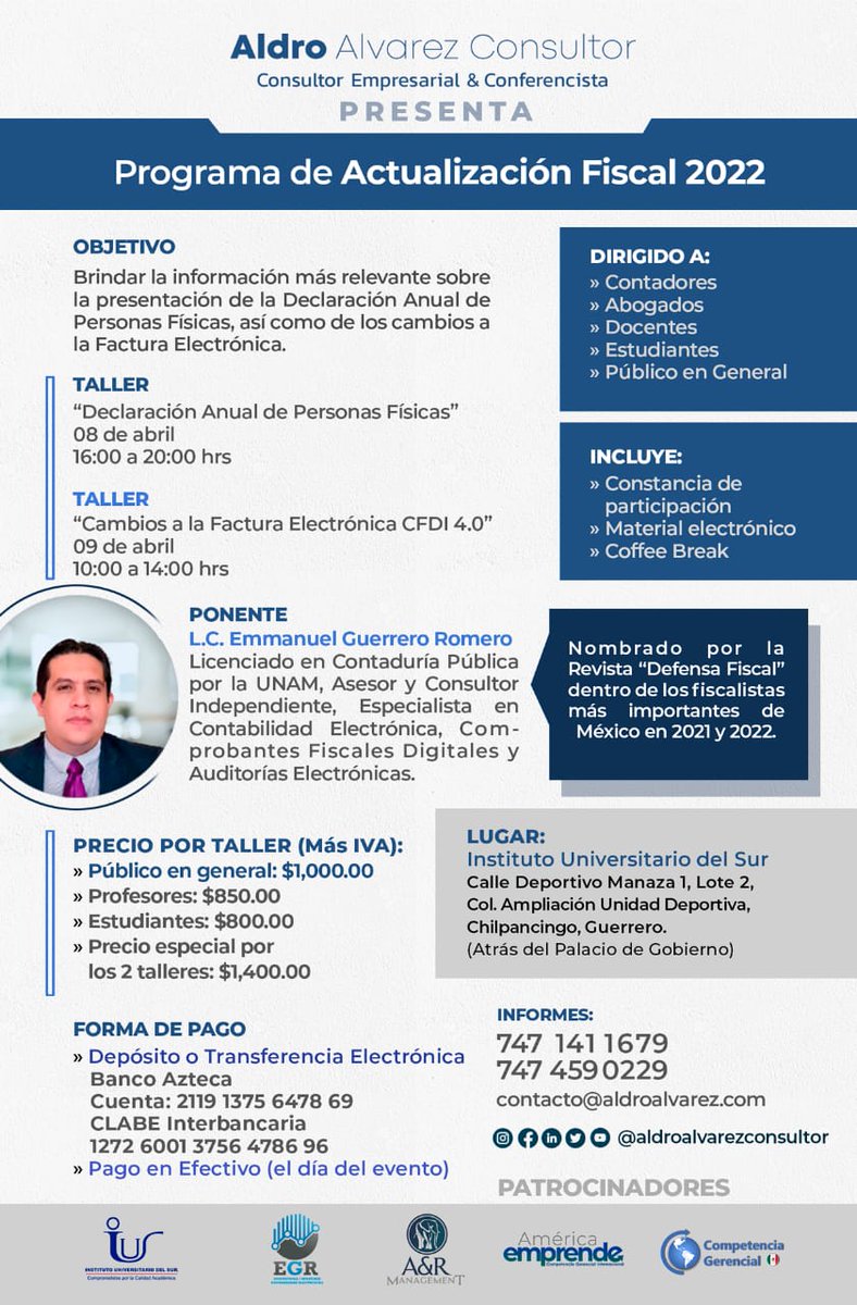 competencia_mx's tweet photo. Participa en nuestro Programa de Actualización Fiscal 2022, con los Talleres "Declaración Anual de Personas Físicas" y "Factura Electrónica" con @EmmanuelGR16

08 y 09 de abril en Chilpancingo, Guerrero. Más información en 👇🏼

#empresa #fiscal #contabilidad #emprendedor #cursos https://t.co/MSDRwUg27l