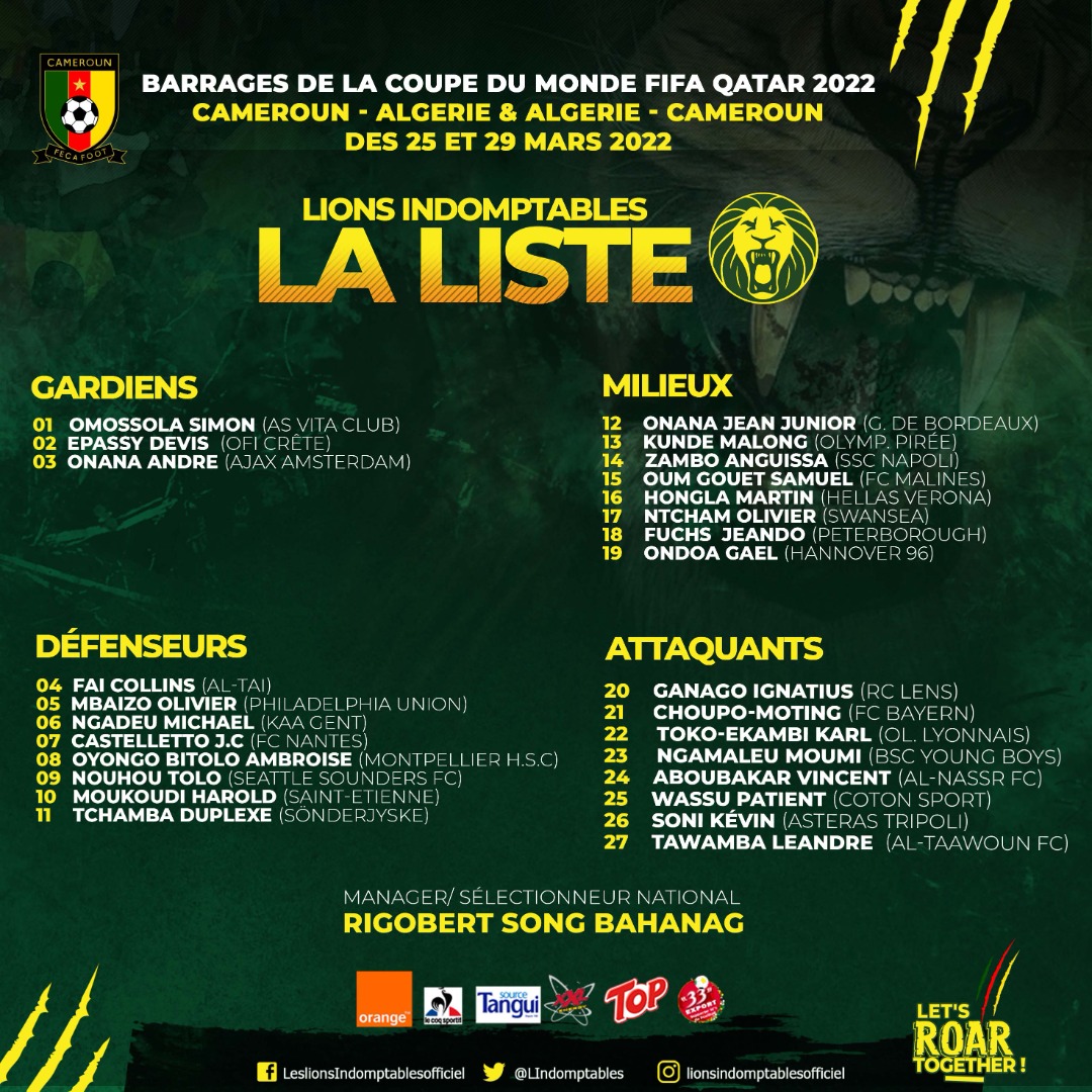 LIndomptables's tweet photo. Liste des #LionsIndomptables retenus pour affronter l'Algérie les 25 et du 29 mars 2022. Ces matchs comptent pour les barrages de la Coupe du Monde FIFA Qatar 2022.

@FIFAWorldCup https://t.co/4r98fGlATs