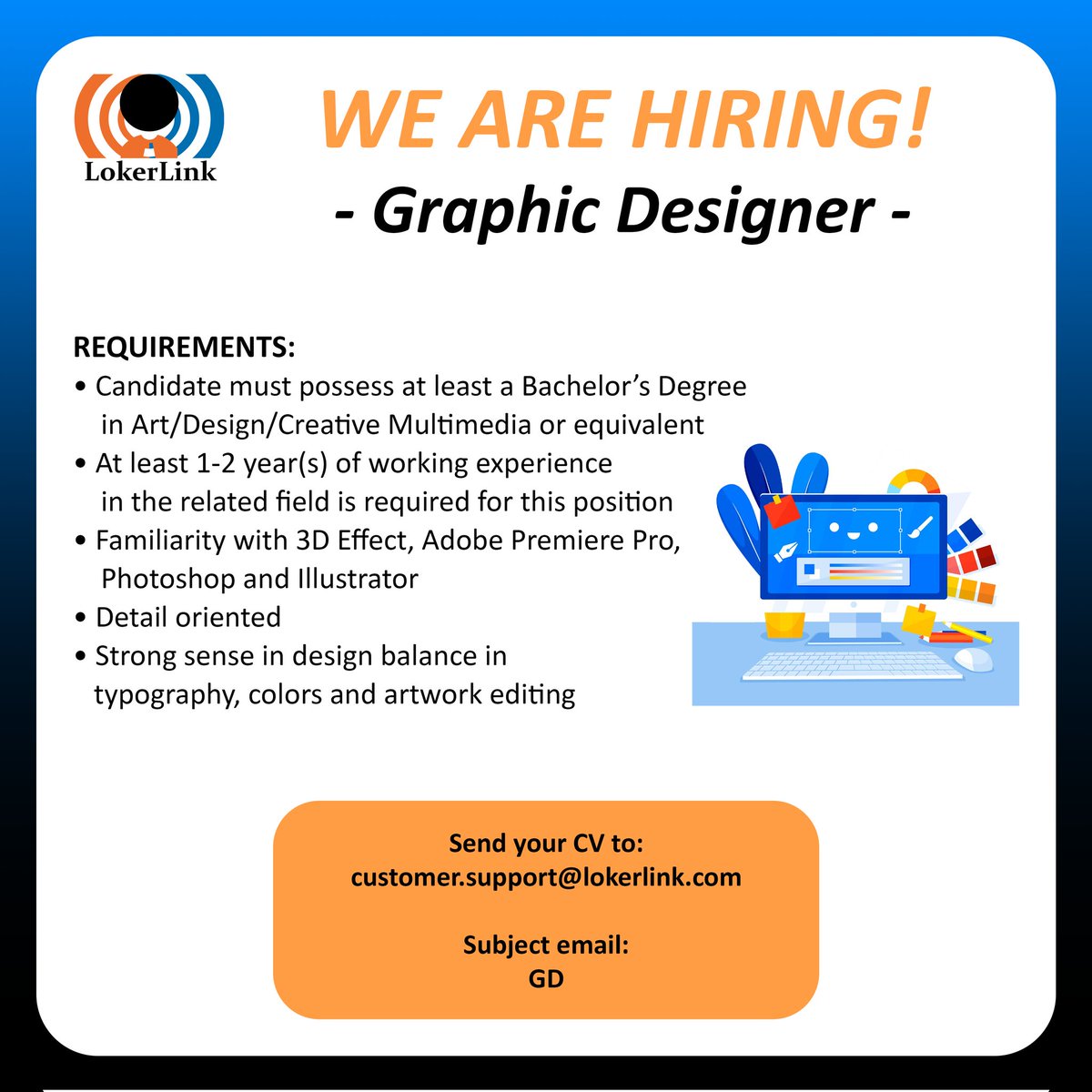 L (@lokerlink) on Twitter photo WE ARE HIRING!
Graphic Designer
If you are interested, please send your CV to customer.support@lokerlink.com (Subject : GD)
#lokerlink #lokerGD #GraphicDesigner #lokerjakarta #lowongankerja #infoloker #lowonganpekerjaan #lokerindonesia WE ARE HIRING!
Graphic Designer
If you are interested, please send your CV to customer.support@lokerlink.com (Subject : GD)
#lokerlink #lokerGD #GraphicDesigner #lokerjakarta #lowongankerja #infoloker #lowonganpekerjaan #lokerindonesia