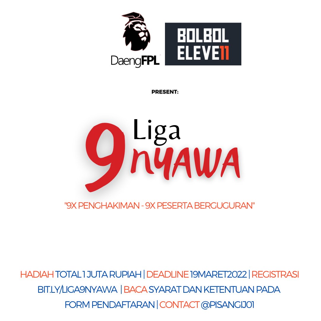 FPL Liga Pisangijo (@pisangij01) on Twitter photo 📢Here we go!!!
"Liga 9 Nyawa" from DaengFPL dan Bolbol Eleven
-🏆Total 1 jt
-⏳Deadline GW30 (3hr lagi)
-SnK di Gform bit.ly/liga9nyawa
-⚔️Eliminasi peserta/gw
-🌟Winner=PoinFPL GW38+PoinTebak Juara 1,4&17 LigaInggris
-⛔️Ternak akun
-⛔️Akun baru
CP @pip0024 <a href="/ArbieZul/">ZUL FIKRAN ARBIE</a> 📢Here we go!!!
"Liga 9 Nyawa" from DaengFPL dan Bolbol Eleven
-🏆Total 1 jt
-⏳Deadline GW30 (3hr lagi)
-SnK di Gform bit.ly/liga9nyawa
-⚔️Eliminasi peserta/gw
-🌟Winner=PoinFPL GW38+PoinTebak Juara 1,4&17 LigaInggris
-⛔️Ternak akun
-⛔️Akun baru
CP @pip0024 <a href="/ArbieZul/">ZUL FIKRAN ARBIE</a>