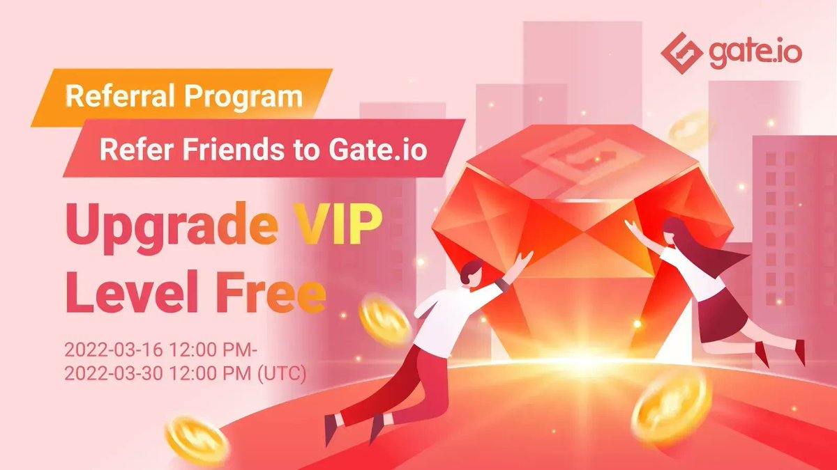 Gate's tweet photo. 🔥 https://t.co/8kWqgEeplL Referral Campaign is Now LIVE! 

Time: Mar 16th - Mar 30th, 12:00 PM (UTC)

Invite friends and win up to VIP 5
💠Follow @gate_io
💠Like &amp; RT
💠50 lucky users will share $500 rewards

Join: https://t.co/YtcrOjsCBN
Details: https://t.co/YDe1qabi4p https://t.co/kvSIkGZAgO