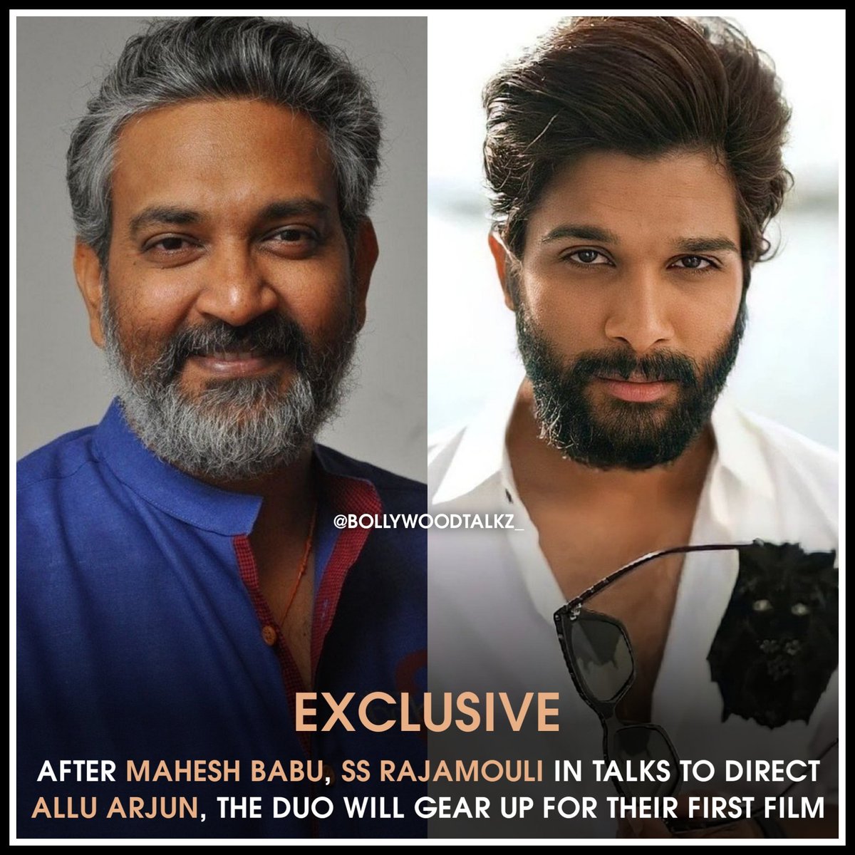 bollywoodtalkz_'s tweet photo. After #MaheshBabu, #SSRajamouli in talks to direct #AlluArjun, The Duo will gear up for their first film. https://t.co/N1f65nZLLj