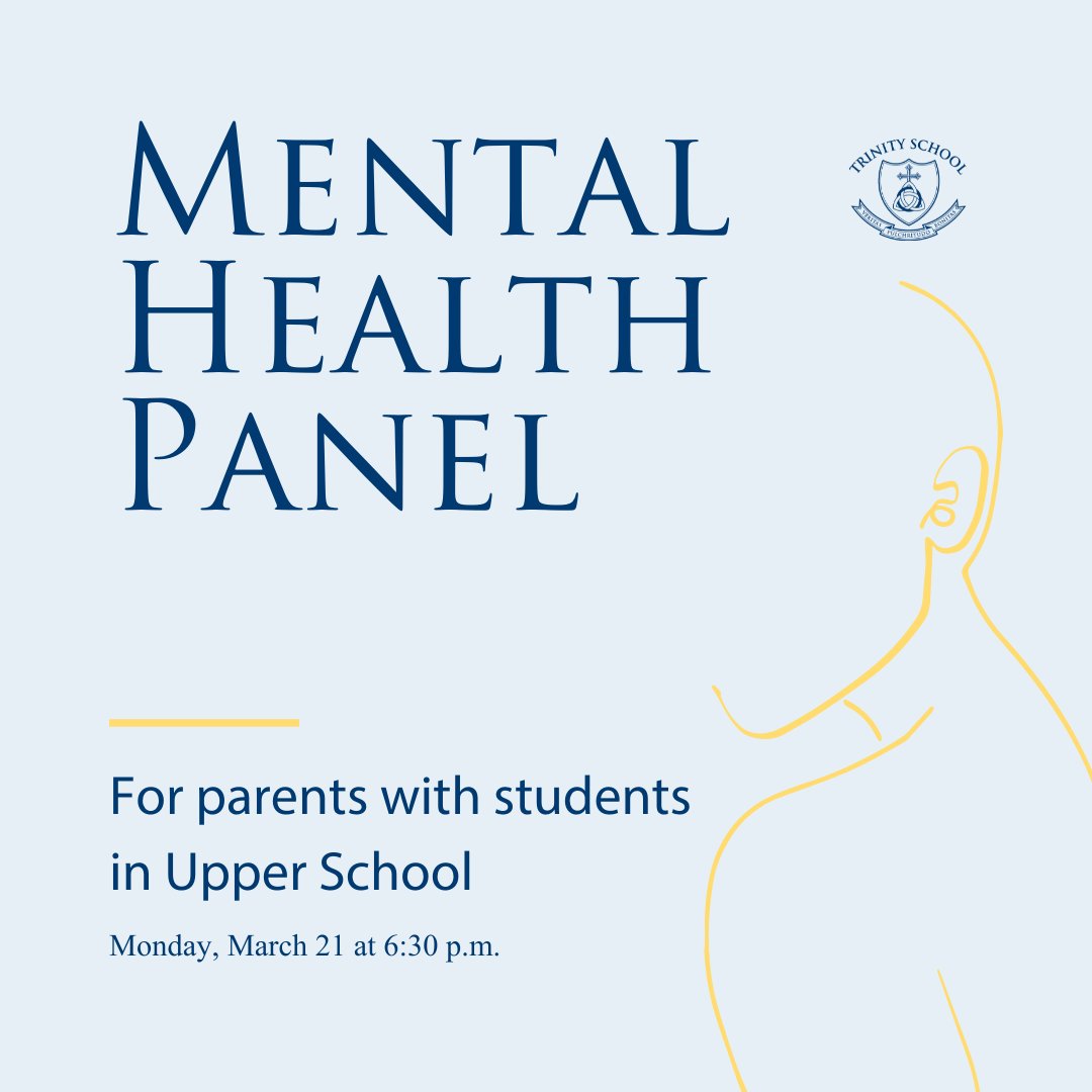 Trinity is hosting an in-person panel discussion with local mental health professionals geared for our Upper School families on Monday, March 21, from 7–8 p.m. in The HUB (refreshments and fellowship at 6:30 p.m.). Submit questions ahead of time at: trinitydch.org/mentalhealth
