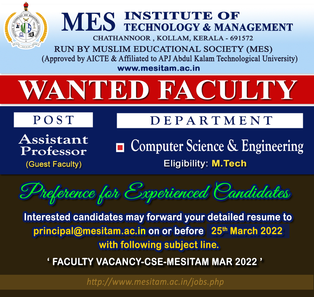 MesInstitute's tweet photo. Wanted Assistant Professor ( Guest Faculty ) in the Department of Computer Science &amp; Engineering , MES Institute of Technology and Management. Eligibility: MTech.Interested candidates may forward your detailed resume to principal@mesitam.ac.in on or before 25th March 2022 https://t.co/wLepocwqGW